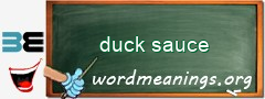 WordMeaning blackboard for duck sauce